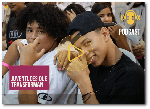 Podcast: Juventudes que Transforman